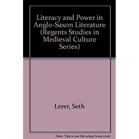 Pre-Owned Literacy and Power in Anglo-Saxon Literature (Hardcover) 0803228953 9780803228955