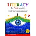 thumbnail image 1 of Literacy for Visual Learners: Teaching Children with Learning Differences to Read, Write, Communicate and Create, (Paperback), 1 of 1