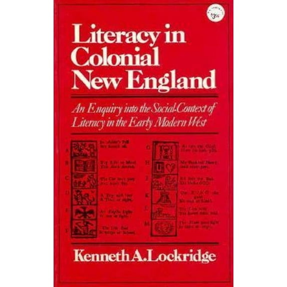 Pre-Owned Literacy in Colonial New England (Paperback) 0393092631 9780393092639