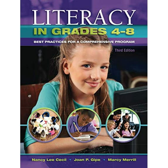 Pre-Owned Literacy in Grades 4-8: Best Practices for a Comprehensive Program (Paperback) 1934432830 9781934432839
