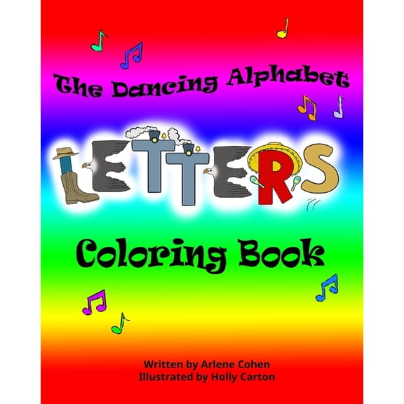 Literacy on the Move The Dancing Alphabet Letters Coloring Book, (Paperback)
