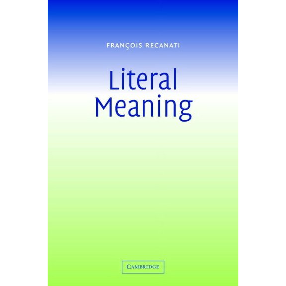 Literal Meaning, (Paperback)