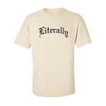 thumbnail image 1 of Literally Adult Short Sleeve T-shirt, 1 of 4