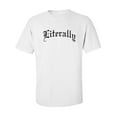 thumbnail image 1 of Literally Adult Short Sleeve T-shirt, 1 of 4