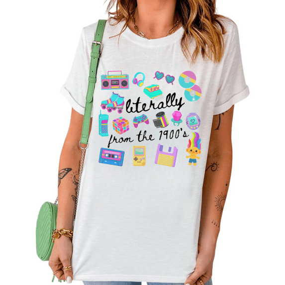 Literally From The 1900s Retro 90s Nostalgia Print Tshirt Graphic Tees Shirts 90s Kid Gift Neon Retro Tech White Tops S-5XL