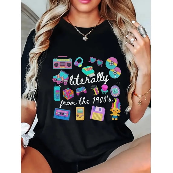 Literally From The 1900s shirt, Funny Retro 90's Shirt, Meme Shirts, Funny Gift for Mom