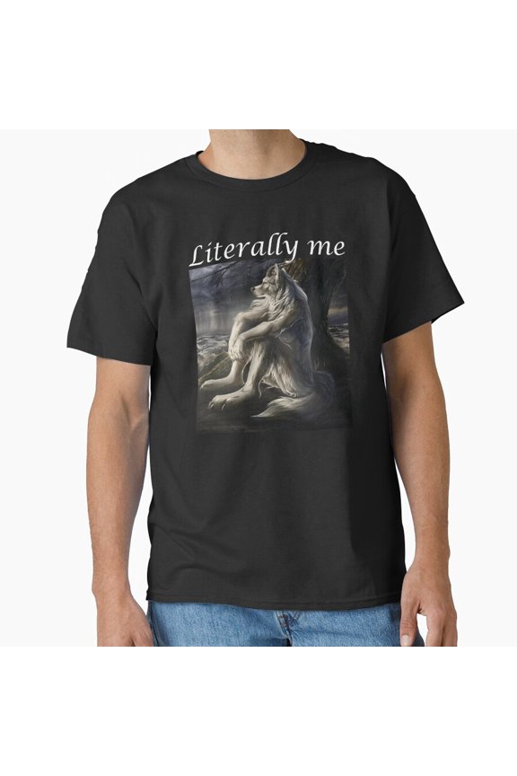 Literally Me Wolf Silhouette Lunar Night Meme Inspired Tee Unisex T-Shirt, up to size 5XL