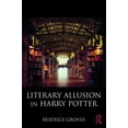 thumbnail image 1 of Literary Allusion in Harry Potter, (Paperback), 1 of 1