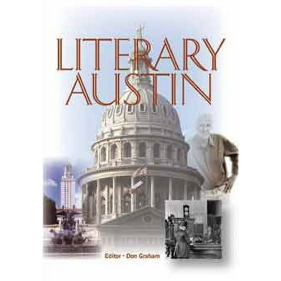 Pre-Owned Literary Austin (Hardcover) by Don Graham