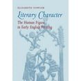 thumbnail image 1 of Literary Character: The Human Figure in Early English Writing, (Hardcover), 1 of 1