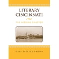 thumbnail image 1 of Literary Cincinnati: The Missing Chapter, (Hardcover), 1 of 1