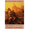 thumbnail image 1 of Literary Companions (ABC) Encyclopedia of Frontier Literature, (Hardcover), 1 of 1