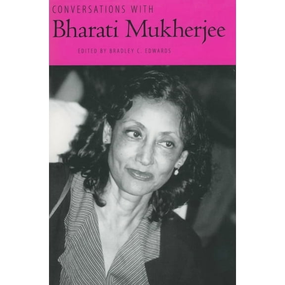 Literary Conversations Conversations with Bharati Mukherjee, (Paperback)