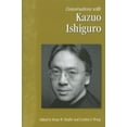 thumbnail image 1 of Conversations with Kazuo Ishiguro, (Paperback), 1 of 1