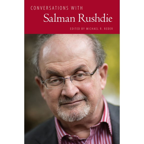 Literary Conversations Conversations with Salman Rushdie, (Paperback)