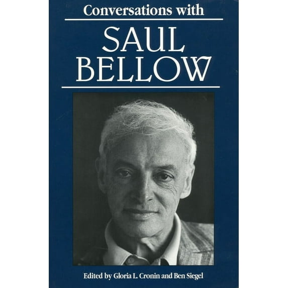 Literary Conversations Conversations with Saul Bellow, (Paperback)