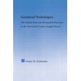 thumbnail image 1 of Literary Criticism and Cultural Theory Gendered Pathologies: The Female Body and Biomedical Discourse in the Nineteenth-Century English Novel, (Paperback), 1 of 1