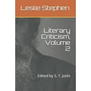 Literary Criticism, Volume 2 Edited by S. T. Joshi Paperback