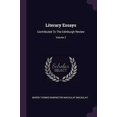 thumbnail image 1 of Literary Essays: Contributed To The Edinburgh Review; Volume 2 Paperback 1378401182 9781378401187 Baron Thomas Babington Macaulay Macaulay, 1 of 1