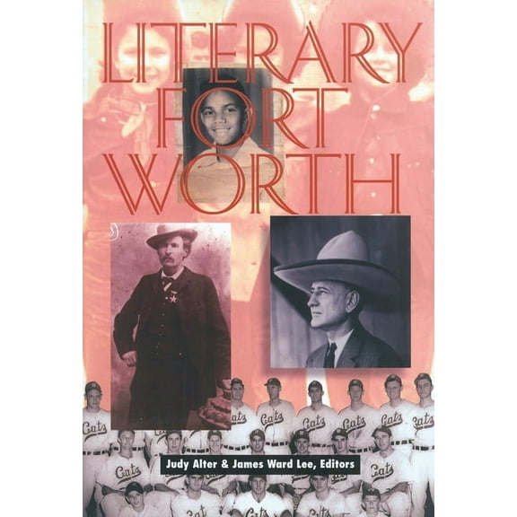 Literary Fort Worth, (Paperback)