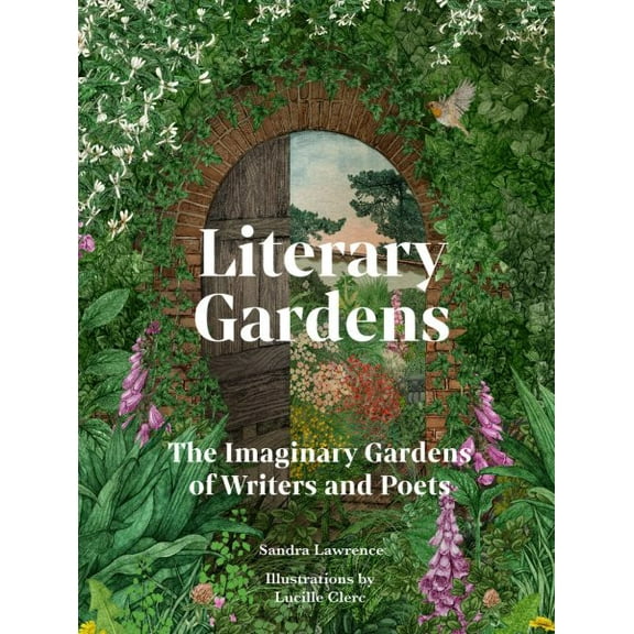 Pre-Owned Literary Gardens: The imaginary gardens of writers and poets