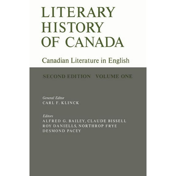 Heritage Literary History of Canada: Canadian Literature in English (Second Edition) Volume I, (Paperback)