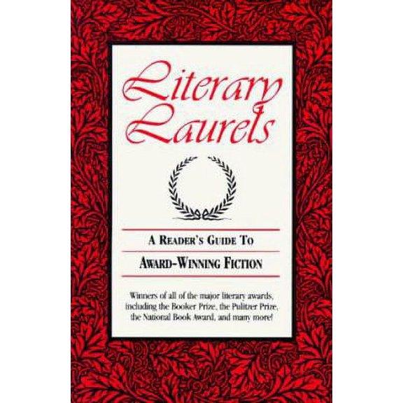 Pre-Owned Literary Laurels/Adults: A Reader's Guide to Award Winning Fiction (Paperback) by Hillyard Industries, Sheila Cunningham, Sean Creighton