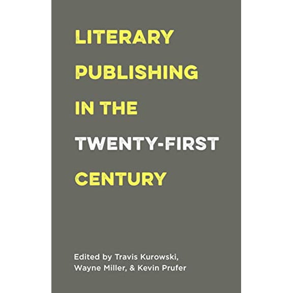 Pre-Owned Literary Publishing in the Twenty-First Century