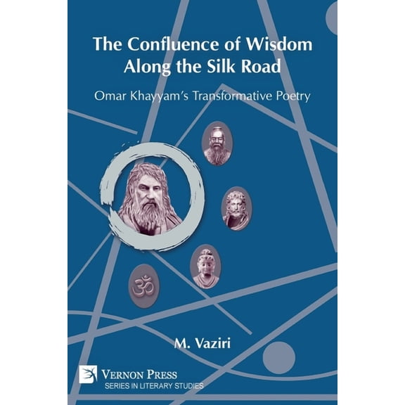 Literary Studies: The Confluence of Wisdom Along the Silk Road (Paperback)