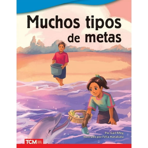 Literary Text Muchos Tipos de Metas, (Paperback)