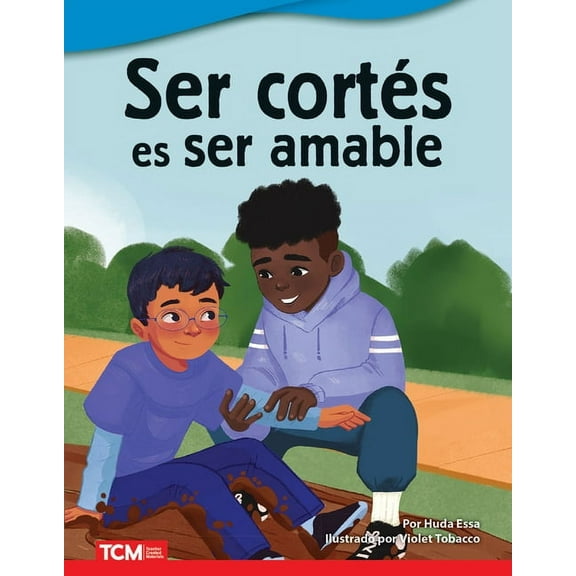 Literary Text Ser Corts Es Ser Amable, (Paperback)