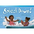 thumbnail image 1 of Literary Text: Splash Down! (Paperback), 1 of 1