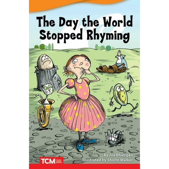 Literary Text The Day World Stopped Rhyming, (Paperback)