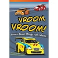 thumbnail image 1 of Literary Text Vroom, Vroom! Poems about Things with Wheels, (Paperback), 1 of 1
