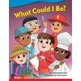 thumbnail image 1 of Literary Text What Could I Be?, (Paperback), 1 of 1
