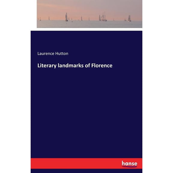 Literary landmarks of Florence, (Paperback)