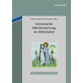 thumbnail image 1 of Literatur - Theorie - Geschichte Literarische SÃ¤kularisierung Im Mittelalter, Book 4, (Paperback), 1 of 1