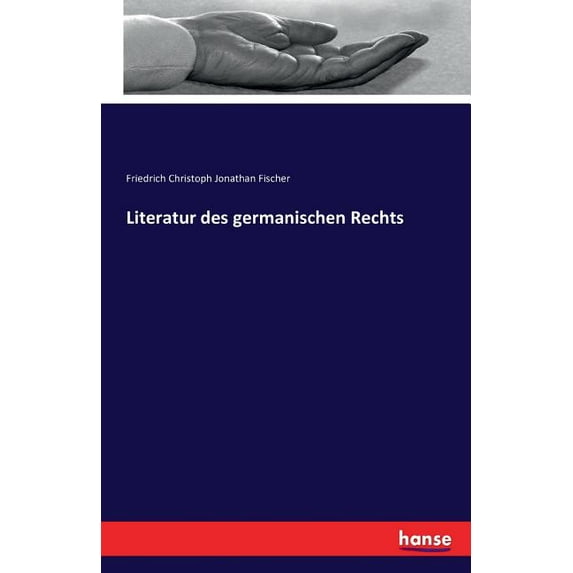 Literatur des germanischen Rechts (Paperback)