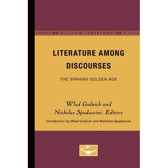 Literature Among Discourses : The Spanish Golden Age (Paperback)