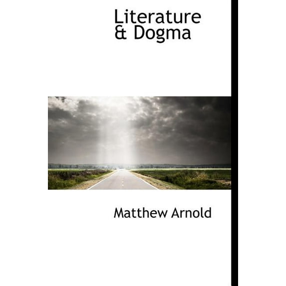 Literature & Dogma (Hardcover)