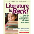 thumbnail image 1 of Pre-Owned Literature Is Back!: Using the Best Books for Teaching Readers and Writers Across Genres (Paperback) 0439888751 9780439888752, 1 of 1
