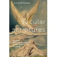 thumbnail image 1 of Literature, Religion, & Postsecular Stud Secular Scriptures: Modern Theological Poetics in the Wake of Dante, (Paperback), 1 of 1