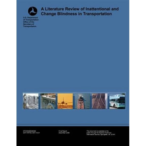 Literature Review of Inattentional and Change Blindness in Transportation