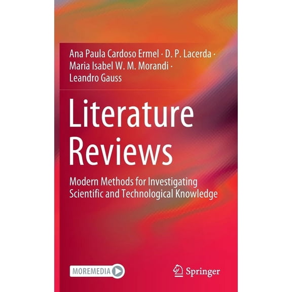 Literature Reviews: Modern Methods for Investigating Scientific and Technological Knowledge, (Hardcover)