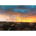 thumbnail image 1 of Literature Short Stories: Water Stories : Original !Garib narrations about the Water Snake /Waterstories - Oorspronklike !Garib-vertellinge van die Waterslang (Paperback), 1 of 1