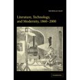 thumbnail image 1 of Literature, Technology, and Modernity, 1860-2000, (Hardcover), 1 of 1
