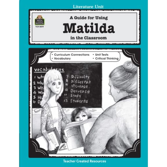 Pre-Owned A Guide for Using Matilda in the Classroom (Paperback) 1557348197 9781557348197