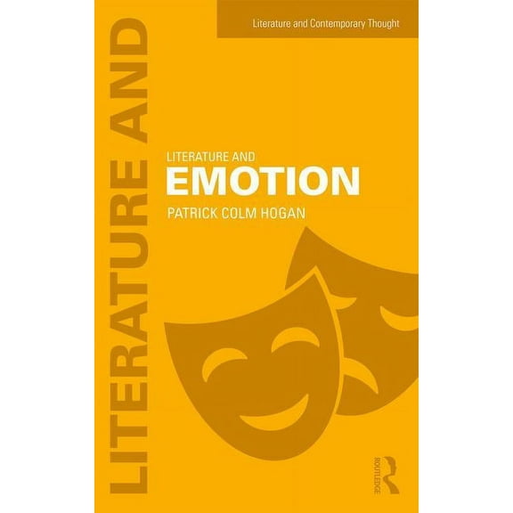 Literature and Contemporary Thought Literature and Emotion, (Paperback)