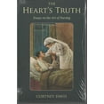 thumbnail image 1 of Literature and Medicine The Heart's Truth: Essays on the Art of Nursing, Book 17, (Paperback), 1 of 1