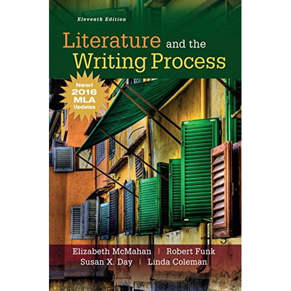 Pre-Owned Literature and the Writing Process, MLA Update (Paperback) 0134678753 9780134678757